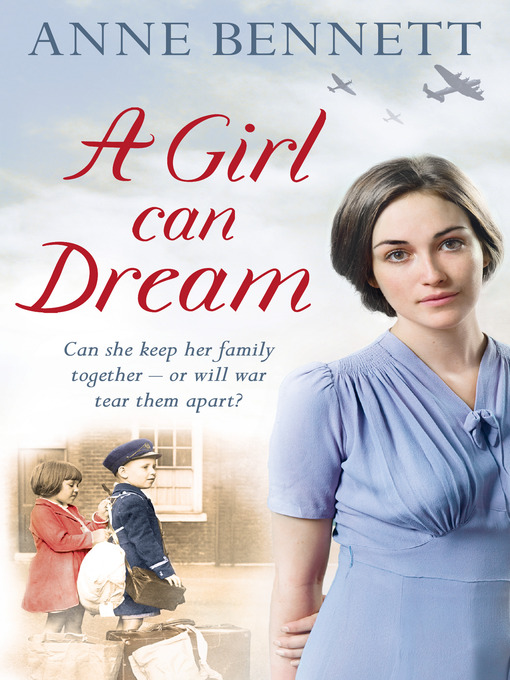 Title details for A Girl Can Dream by Anne Bennett - Available